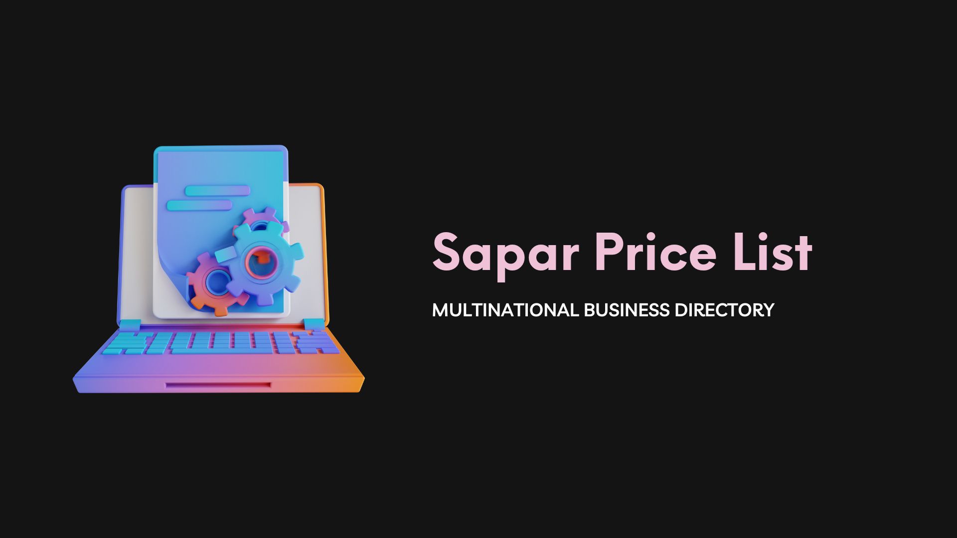 What’s New in the Sapar Price List?