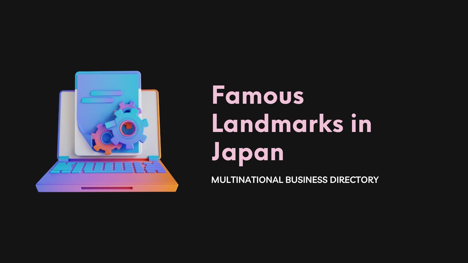 Japan’s Most Famous Landmarks: From Mt. Fuji to the Imperial Palace