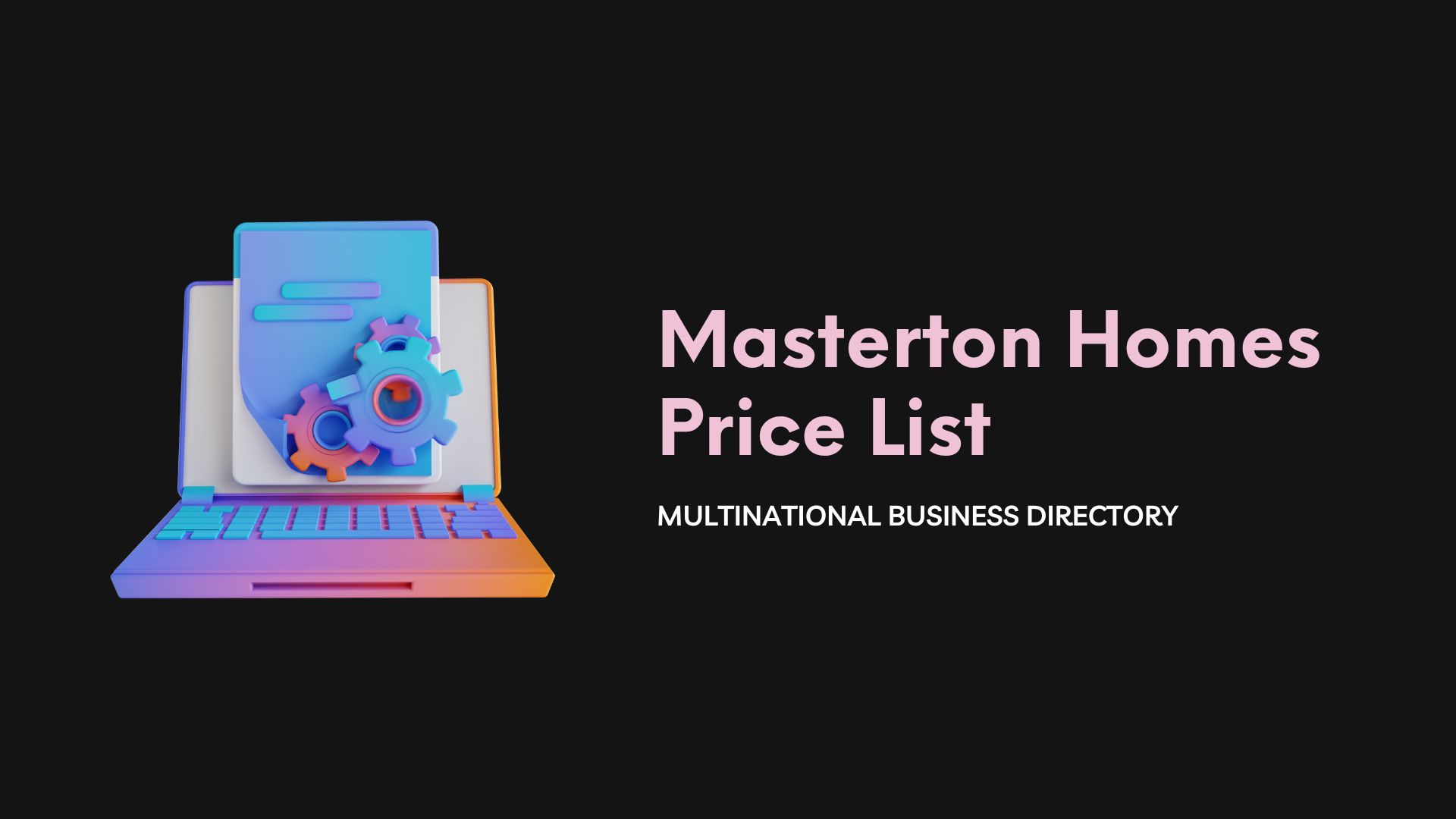 Masterton Homes Price List: Get a Quote for Your Dream Home Today