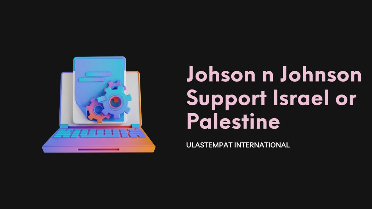 Cover Johson N Johnson Support Israel or palestine