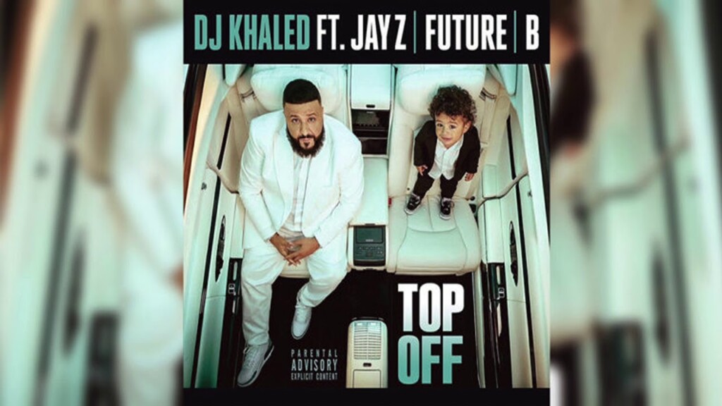 Dj Khaled' New Video, Top Off