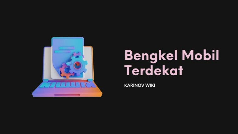 Bengkel Mobil Tedekat