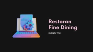 Restoran Fine Dining Terbaik di Permata Hijau, Jakarta Selatan