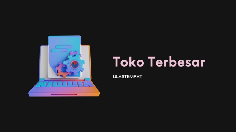 Cover Toko Terbesar Ulastempat